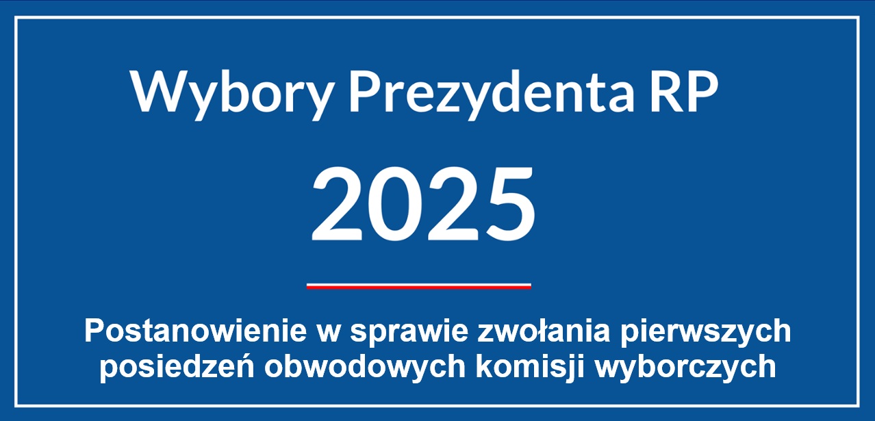 POSTANOWIENIE NR 48/2025 Komisarza Wyborczego w Ostrołęce I z dnia 28 kwietnia 2025 r. w sprawie zwołania pierwszych posiedzeń obwodowych komisji wyborczych w wyborach Prezydenta Rzeczypospolitej Polskiej zarządzonych na dzień 18 maja 2025 r.
