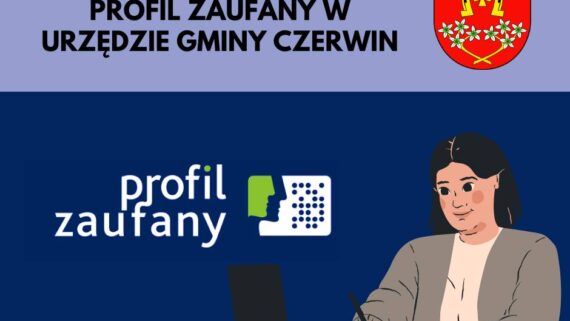 Profil Zaufany – Punkt Potwierdzający w Urzędzie Gminy Czerwin!