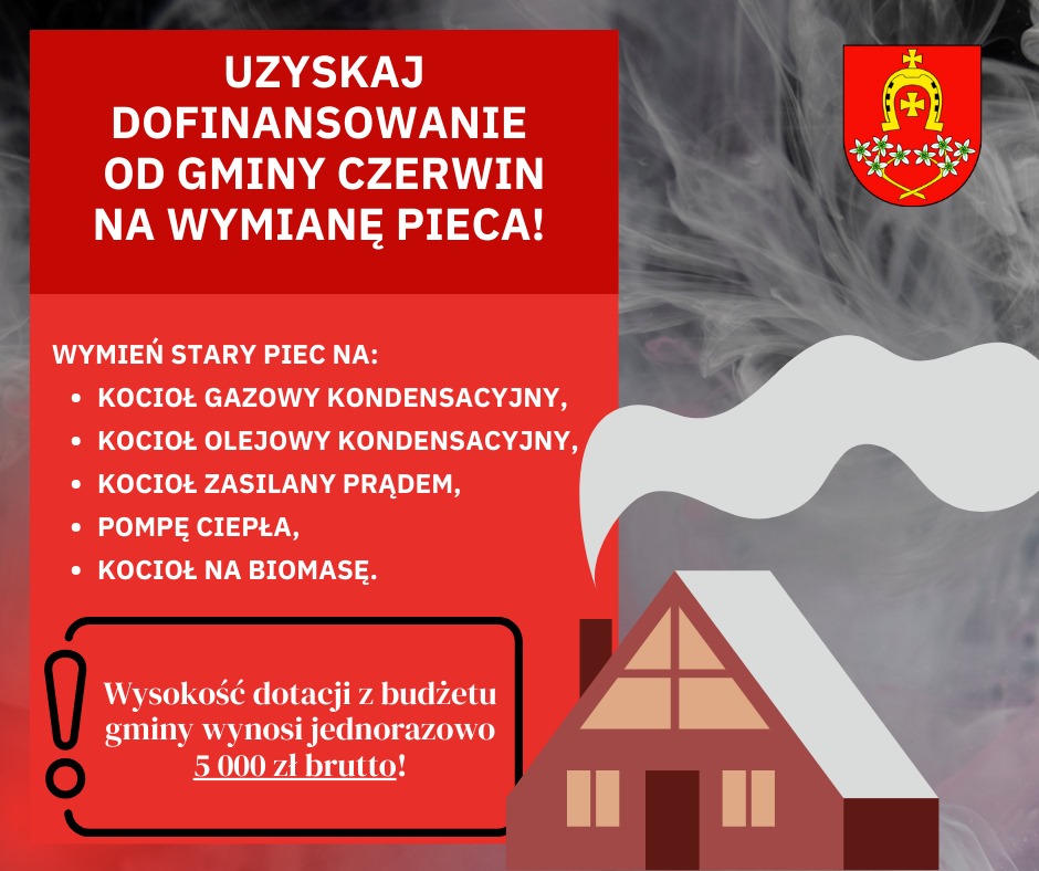Uzyskaj dofinansowanie od Gminy Czerwin na wymianę pieca!