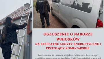 OGŁOSZENIE O NABORZE WNIOSKÓW NA BEZPŁATNE AUDYTY ENERGETYCZNE I PRZEGLĄDY KOMINIARSKIE