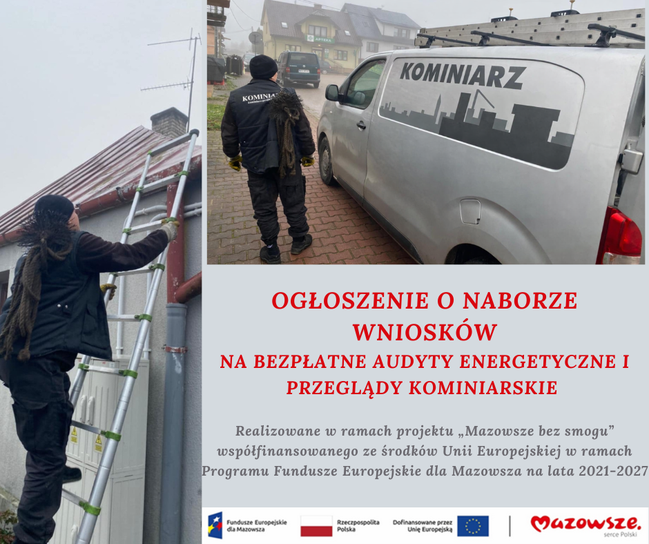 OGŁOSZENIE O NABORZE WNIOSKÓW NA BEZPŁATNE AUDYTY ENERGETYCZNE I PRZEGLĄDY KOMINIARSKIE